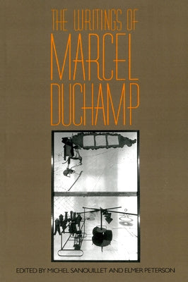 Writings of Marcel Duchamp PB by Duchamp, Marcel