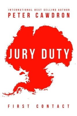 Jury Duty by Cawdron, Peter