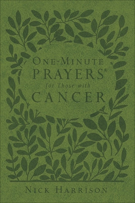 One-Minute Prayers for Those with Cancer by Harrison, Nick