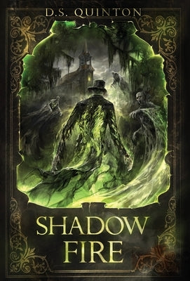 Shadowfire by Quinton, Ds