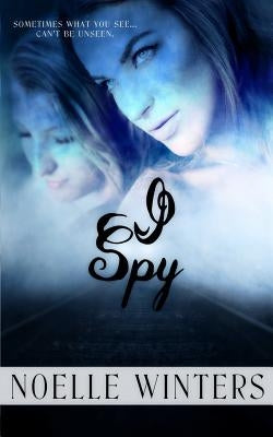 I Spy by Winters, Noelle