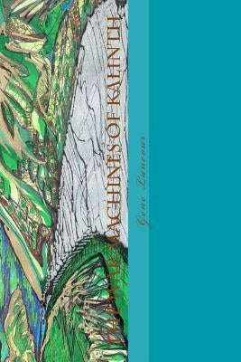 The War Machines of Kalinth by Hagenback, Valerie