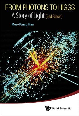 From Photons to Higgs (2nd Ed) by Han Moo-Young