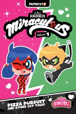 Miraculous Ladybug - Chibi Vol. 1: Pizza Pursuit and Other Cat Tales by Trujillo, Josh