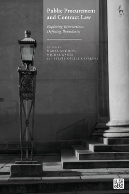 Public Procurement and Contract Law: Exploring Intersections, Defining Boundaries by Andhov, Marta