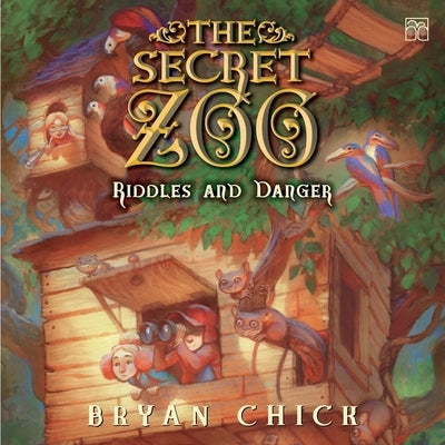 The Secret Zoo: Riddles and Danger by Chick, Bryan