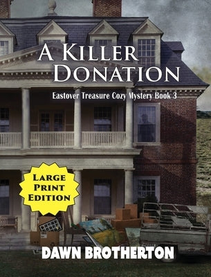 A Killer Donation by Brotherton, Dawn