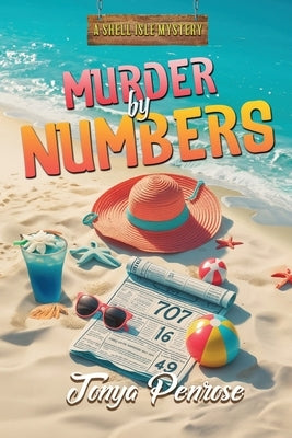 Murder by Numbers by Penrose, Tonya
