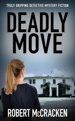 Deadly Move by McCracken, Robert