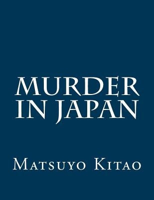 Murder in Japan by Kitao, Matsuyo