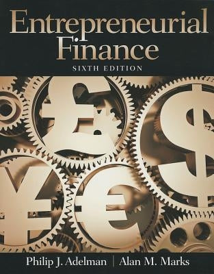 Entrepreneurial Finance by Adelman, Philip