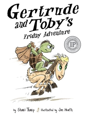 Gertrude and Toby's Friday Adventure by Tharp, Shari