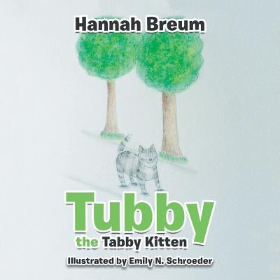 Tubby the Tabby Kitten by Hannah Breum