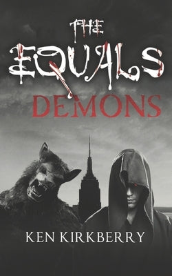 The Equals Demons by Kirkberry, Ken