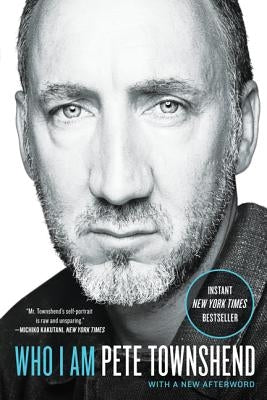 Who I Am: A Memoir by Townshend, Pete
