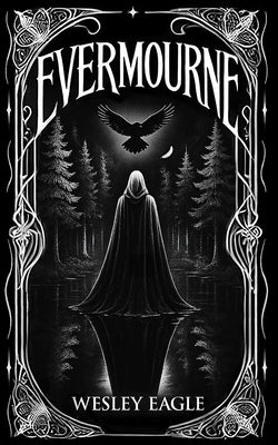 Evermourne by Eagle, Wesley