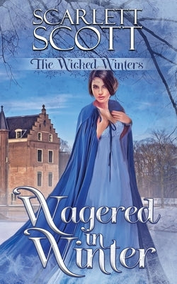 Wagered in Winter by Scott, Scarlett