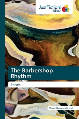 The Barbershop Rhythm by Pephel, Marvel Chukwudi