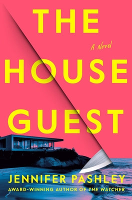 The House Guest by Pashley, Jennifer