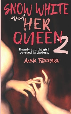 Snow White and Her Queen 2 by Ferrara, Anna