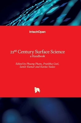 21st Century Surface Science: a Handbook by Pham, Phuong