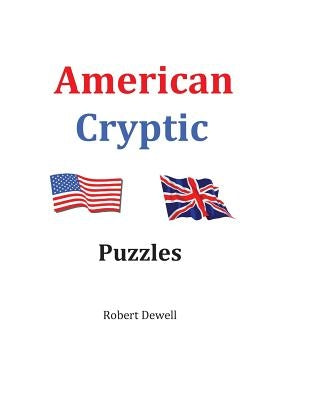 American Cryptic Puzzles by Dewell, Robert B.