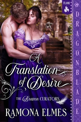 A Translation of Desire: A Victorian Historical Romance by Elmes, Ramona