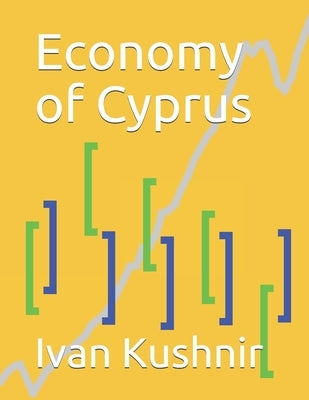 Economy of Cyprus by Kushnir, Ivan