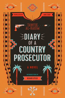 Diary of a Country Prosecutor by Al-Hakim, Tawfik