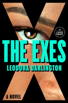 The Exes by Darlington, Leodora