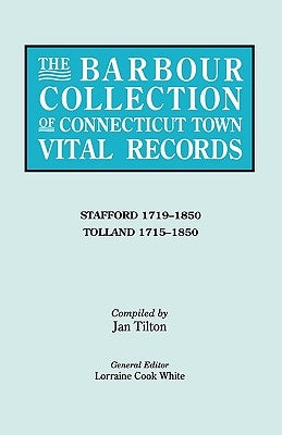 Barbour Collection of Connecticut Town Vital Records [Vol. 44] by White, Lorraine Cook