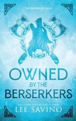 Owned by the Berserkers Discreet Edition by Savino, Lee