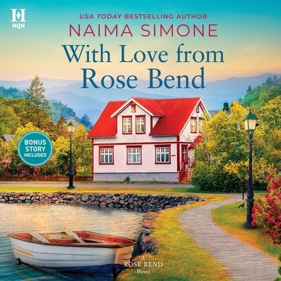 With Love from Rose Bend by Simone, Naima
