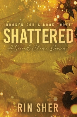 Shattered by Sher, Rin