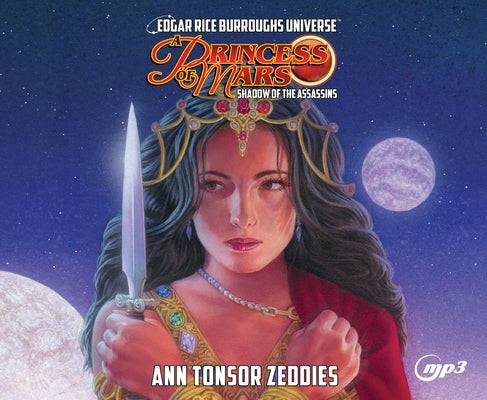 A Princess of Mars: Shadow of the Assassins by Zeddies, Ann Tonsor