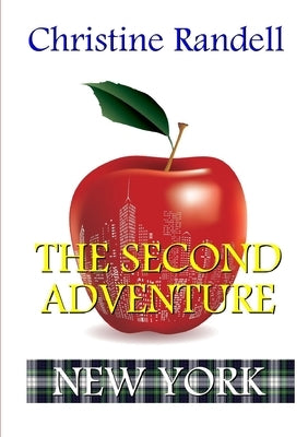 The Second Adventure - New York by Randell, Christine