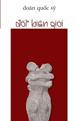 Đốt Biên Giới by Doãn Quốc Sỹ