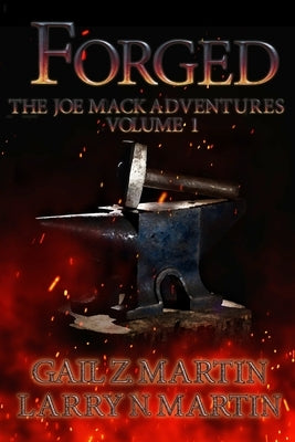 Forged by Martin, Gail Z.