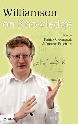 Williamson on Knowledge by Greenough, Patrick