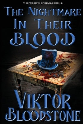 The Nightmare in Their Blood by Bloodstone