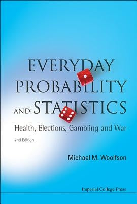 Everyday Probab & Statis, 2 Ed by Woolfson Michael Mark