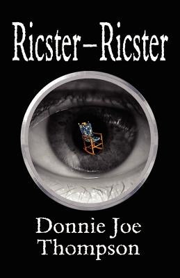 Ricster-Ricster by Thompson, Donnie Joe