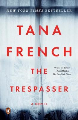 The Trespasser by French, Tana