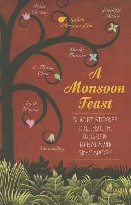 A Monsoon Feast by Tharoor, Shashi