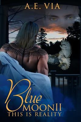 Blue Moon II: This Is Reality by S. O., Princess