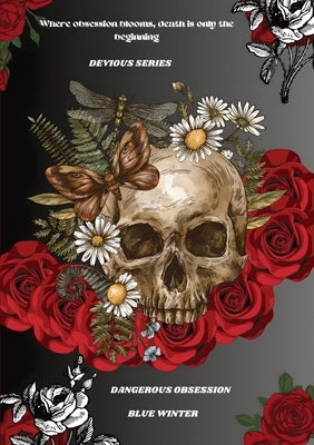 Dangerous Obsession by Winter, Blue