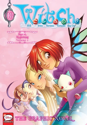 W.I.T.C.H.: The Graphic Novel, Part VI. Ragorlang, Vol. 2 by Disney