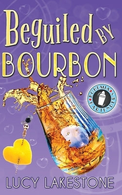 Beguiled by Bourbon by Lakestone, Lucy