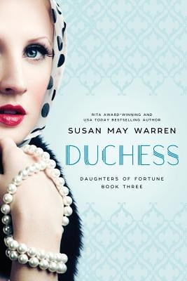 Duchess by Warren, Susan May