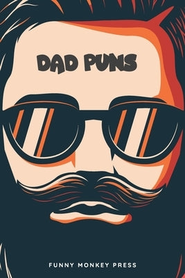 Dad Puns by Press, Funny Monkey